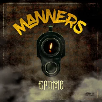 Manners by EPDMC