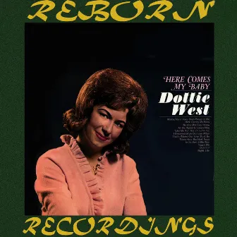 Here Comes My Baby (Hd Remastered) by Dottie West