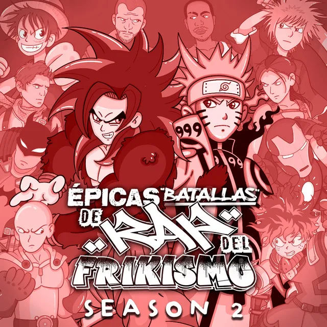 Épicas Batallas de Rap del Frikismo (Season 2)