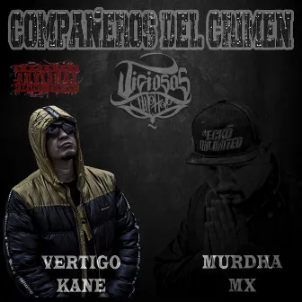 Compañeros del Crimen by Murdha Mx