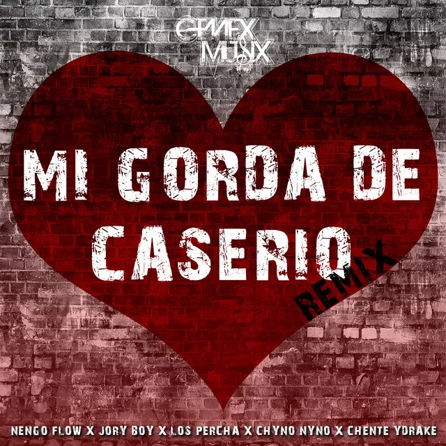 Mi Gorda de Caserio - Remix