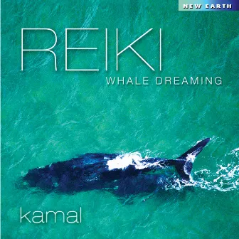 Reiki Whale Dreaming by Kamal Engels