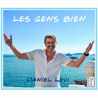 Les gens bien by Daniel Levi