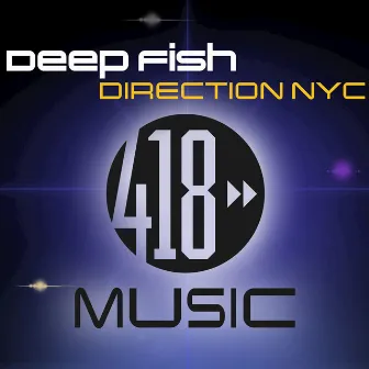 Direction NYC by Deep Fish