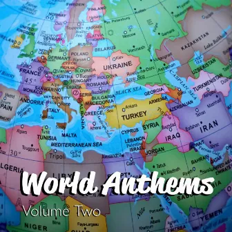 World Anthems, Vol. 2 by The Global Entertainment Group