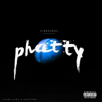 Phatty by Blakk Gawd