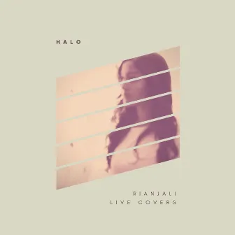 Halo (Live Acoustic) by Rianjali