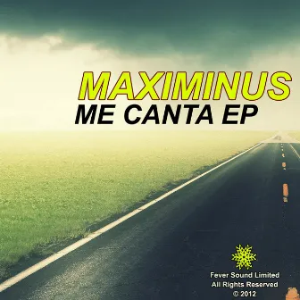 Me Canta EP by Maximinus