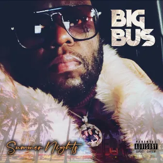 Summer Nights by Big Bus