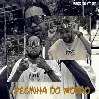 Beginha do Morro by Mago SR