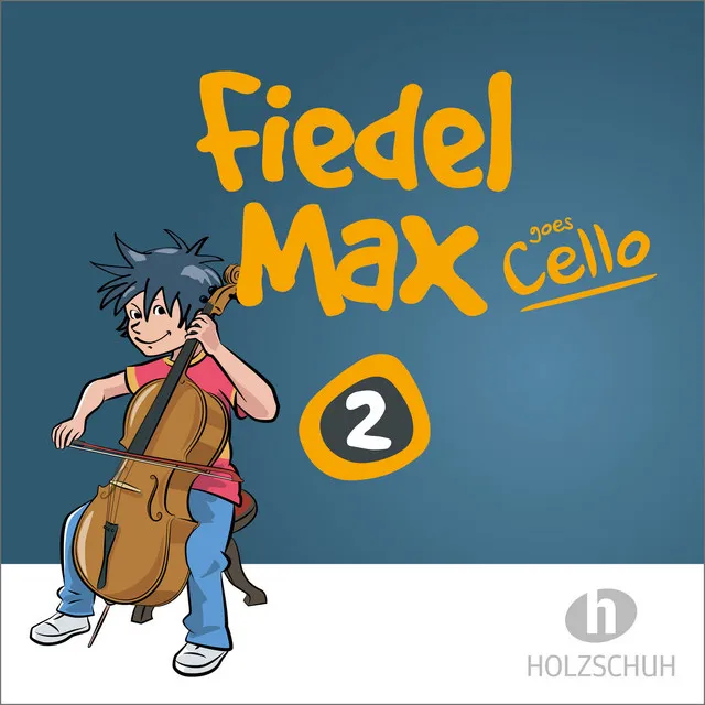 Fiedel Max goes Cello 2