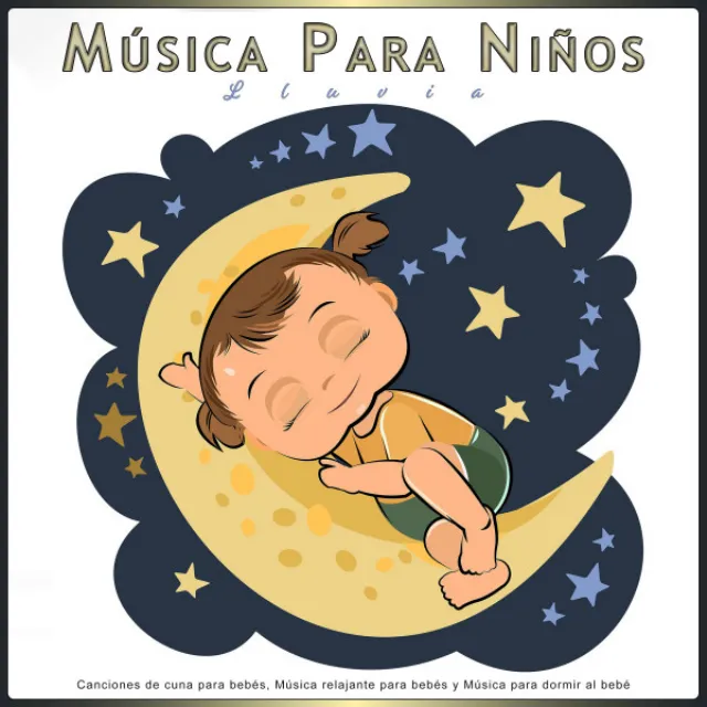 Música Para Niños - Lluvia - Canciones de cuna para bebés, Música relajante para bebés y Música para dormir al bebé