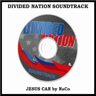 Jesus Can by Naco