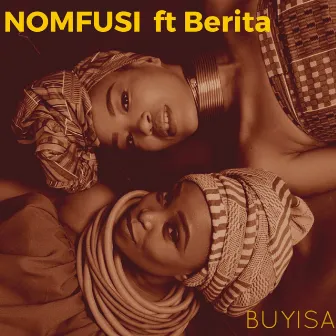 Buyisa by Nomfusi