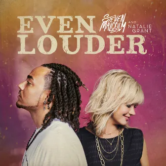 Even Louder by Natalie Grant