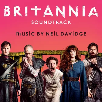 BRITANNIA Soundtrack by Neil Davidge