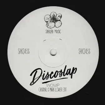 Whomp (Short Mixes) by Discoslap