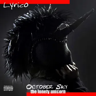 October Sky - The Lonely Unicorn by Lyric O