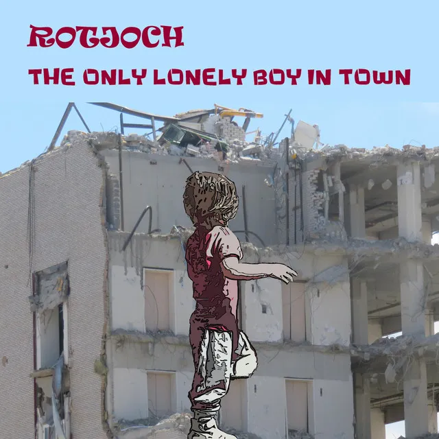 The Only Lonely Boy in Town