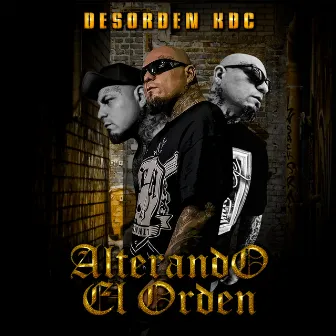 Alterando El Orden by K.D.C.