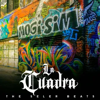 La Cuadra by The Seler Beats