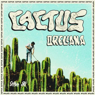 CACTUS by Orellana