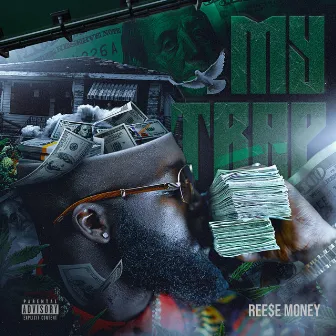 My Trap by Reese Money