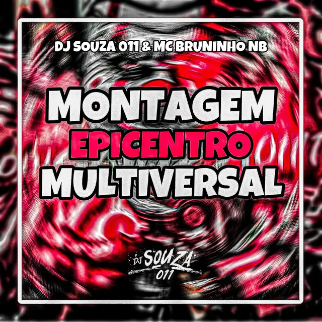 Montagem Epicentro Multiversal