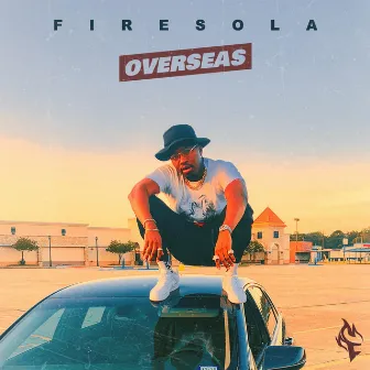 Overseas by Firesola