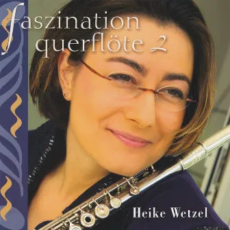 Faszination Querflöte 2 by Heike Wetzel