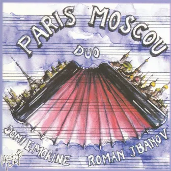 Duo Paris-Moscou by Domi Emorine