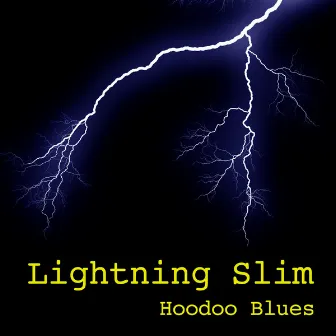 Hoodoo Blues by Lightnin' Slim