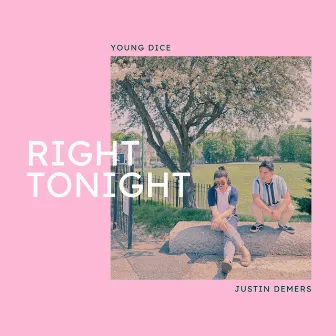 Right Tonight by Young Dice