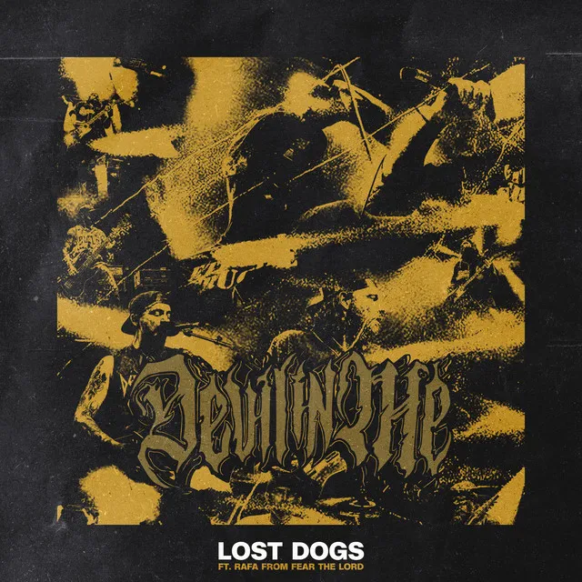 Lost Dogs (feat. Rafa from Fear The Lord)