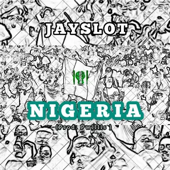 Nigeria by JAYSLOT