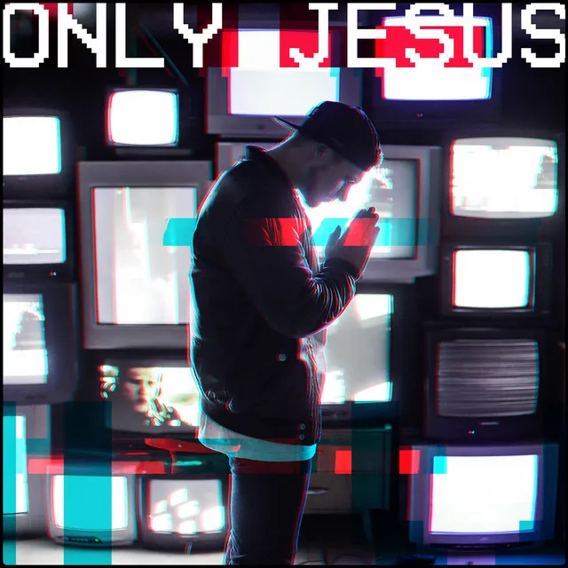 Only Jesus