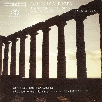 Skalkottas: Piano Concerto No. 2 / Tema Con Variazioni / Little Suite for Strings / 4 Images by Nikos Christodoulou