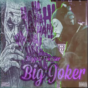 Big Joker by Biggest Finesser