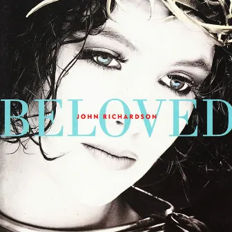 Beloved by John Richardson