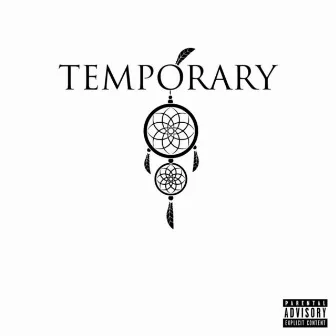 Temporary by Pjack