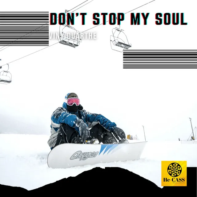 Don't Stop My Soul