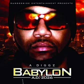 Babylon a.D. 2026 by A.Diggz