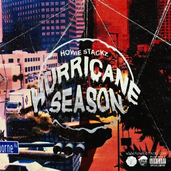 Hurricane Season by Howie Stackz