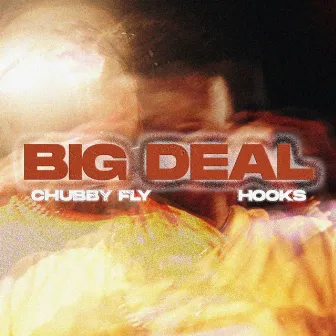 Big Deal (Remix) by Hooks