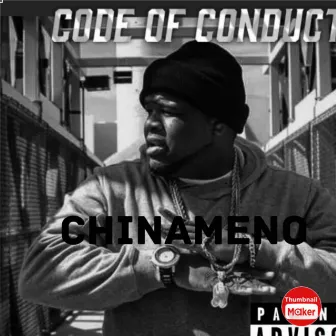 Code of Condut by Chinaman