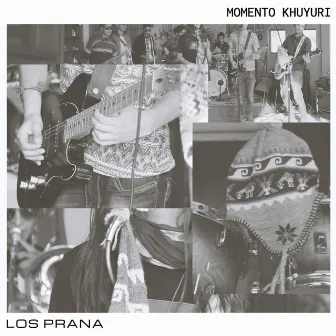 Momento Khuyuri by Los Prana