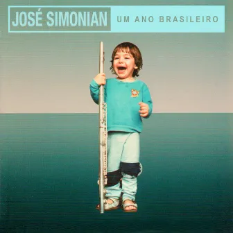 Um Ano Brasileiro by José Simonian