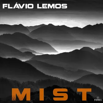 Mist by Flavio Lemos