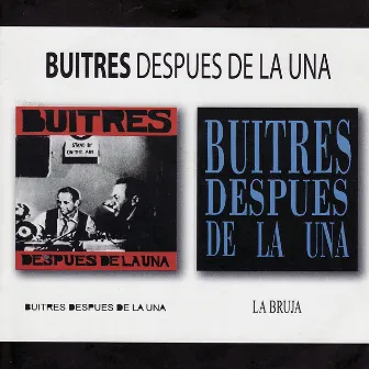 Buitres Despues de la Una / La Bruja by Buitres