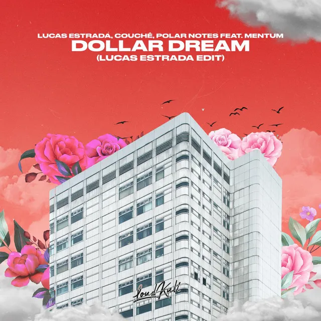 Dollar Dream [Lucas Estrada Edit]